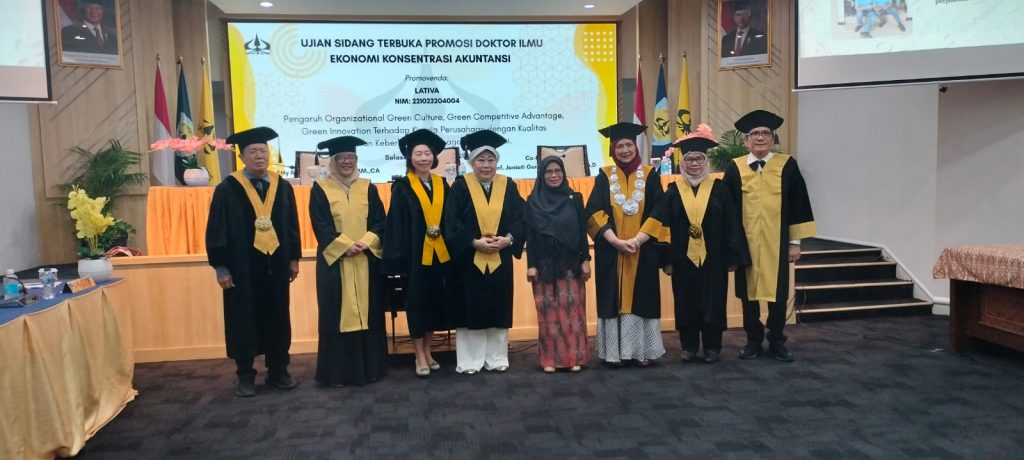Sidang Terbuka Promosi Doktor Ilmu Ekonomi: Dr. Lativa., S.E., MM., SFE., Cert.SE