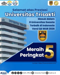 Selamat atas prestasi gemilang! Universitas Trisakti berhasil masuk dalam 8 Universitas Swasta Terbaik di Indonesia versi QS World University Rankings (QS WUR) 2026
